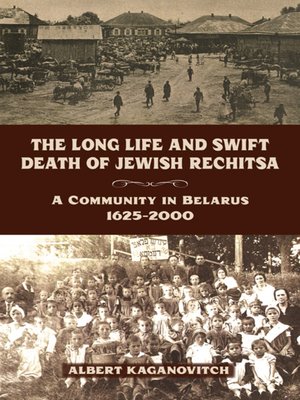 The Long Life and Swift Death of Jewish Rechitsa - ebook